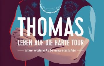 Buch "Thomas - Leben auf die Harte Tour"